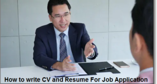 How to write CV and Resume For Job Application