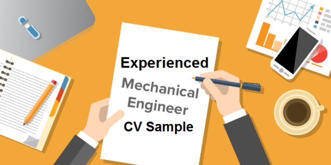 Experienced Mechanical Engineer CV Sample