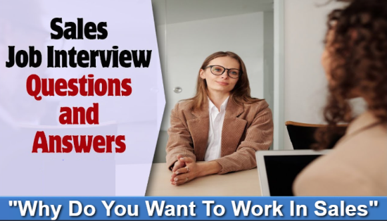 Why Do You Want To Work In Sales Answer