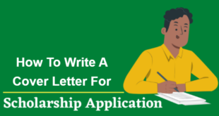 How To Write a Cover Letter For Scholarship Application