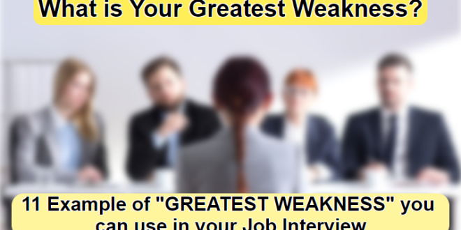 how to answer what is your greatest weakness