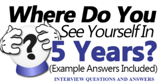 Where Do You See Yourself in 5 Years Interview Question and Sample Answer