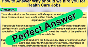 Why should we hire you answer