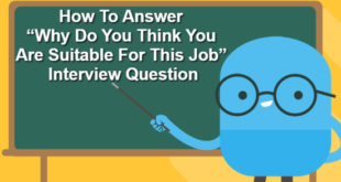 Why do you think you are suitable for this job sample answers for freshers